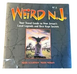 Weird N.J. New Jersey Local Legends & Haunted Places Paperback 2005 Travel Guide